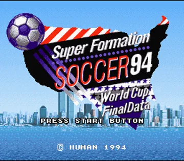 Super Formation Soccer 94 - World Cup Final Data (Japan) screen shot title